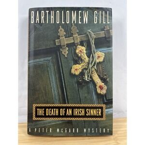 Signed 1st‎ Ed. Bartholomew Gill - Death of an Irish Sinner. Inscribed Hardcover